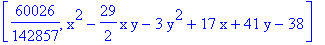 [60026/142857, x^2-29/2*x*y-3*y^2+17*x+41*y-38]